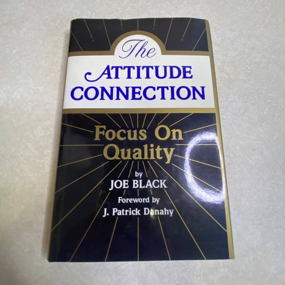The Attitude‎ Connection Focus On Quality Joe Black Hardcover Success Mindset